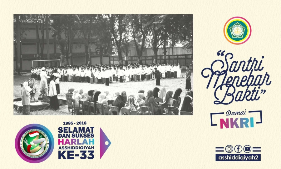 Menyambut Peringatan Harlah Asshiddiqiyah Ke-33